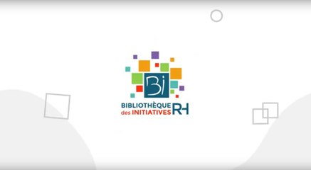 Bibliothèque des initiatives RH (BIRH)