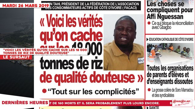 Le Titrologue du 26 Mars 2019 : Voici les vérités qu’on cache sur les 18 000 tonnes de riz de qualité douteuse