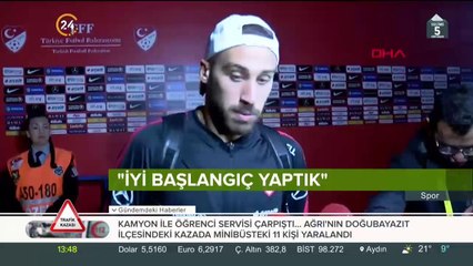 "İyi başlangıç yaptık"