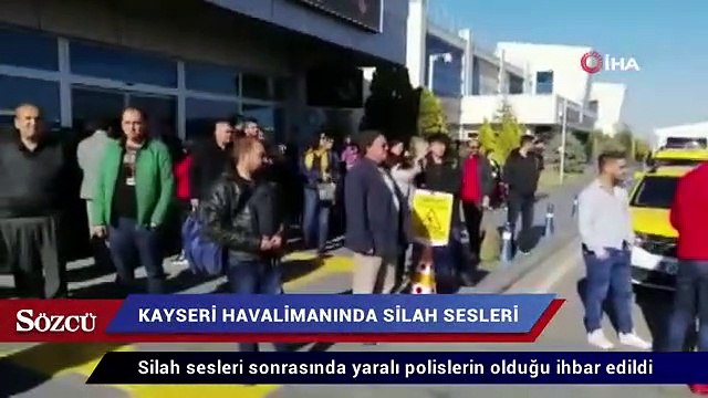 Kayseri Havalimanında silah sesleri