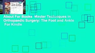 About For Books  Master Techniques in Orthopaedic Surgery: The Foot and Ankle  For Kindle