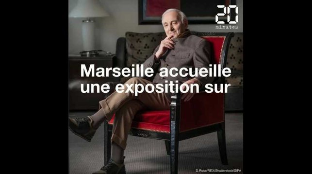 Marseille accueille une exposition sur Charles Aznavour
