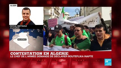 Le chef de l'armée demande de déclarer Bouteflika inapte - analyse du journaliste Faycal Mettaoui