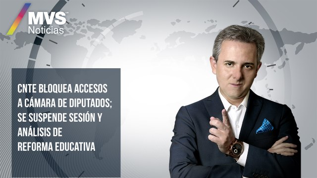 CNTE bloquea accesos a Cámara de Diputados; se suspende sesión y análisis de reforma educativa