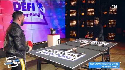 Le défi ping-pong : Kev Adams VS Cyril Hanouna