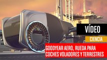 [CH] Goodyear Aero, la primera rueda diseñada para coches voladores