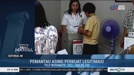 Pemantau Asing Perkuat Legitimasi
