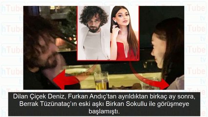 Dilan Çiçek Deniz ve Birkan Sokullu’nun aşkı 3 ayda bitti