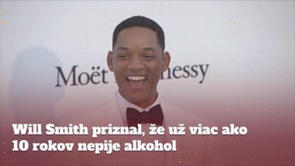 Will Smith priznal, že už viac ako 10 rokov nepije alkohol