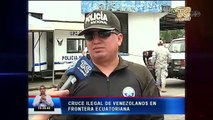 Venezolanos cruzan ilegalmente por frontera ecuatoriana