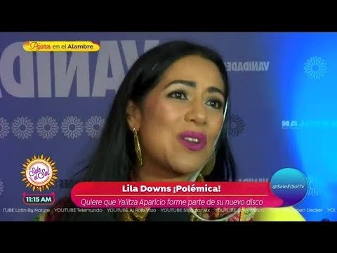 ¡Lila Downs hará disco con Yalitza Aparicio! | Sale el Sol