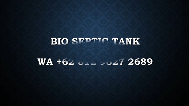 TERMURAH WA +62 812 9627 2689, Jual Bio Septic Tank Sukaresmi, Cianjur