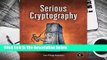 Full version  Serious Cryptography: A Practical Introduction to Modern Encryption Complete
