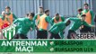 Antrenman Maçı: Bursaspor - Bursaspor U19 1. Yarı