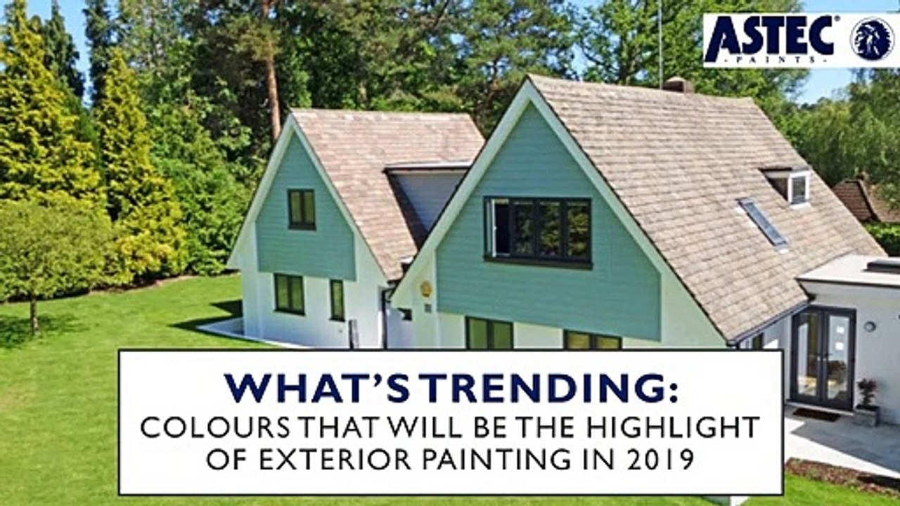 What’s Trending: Colours that Will Be the Highlight of Exterior Painting in 2019