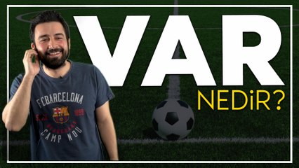 VAR nedir, nasıl çalışır?