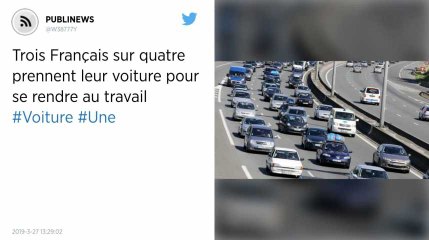 Trois Français sur quatre prennent leur voiture pour se rendre au travail