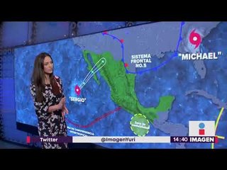 Pronóstico del clima 11 octubre | Noticias con Yuriria Sierra