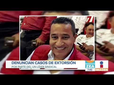Empresarios de Nayarit están hartos por corrupción de líder sindical | Noticias con Zea