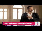 Exnovio de Miguel Bosé lo demanda después de 26 años de relación | Noticias con Yuriria