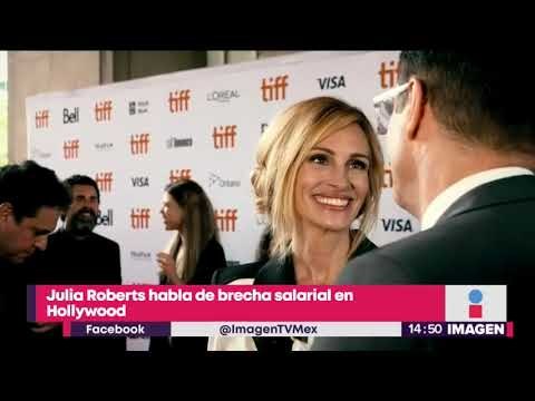 Julia Roberts pide que a mujeres les paguen lo mismo que a hombres | Noticias con Yuriria