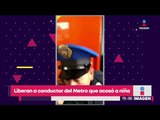 Liberan a conductor del Metro que acosó sexualmente a niña | Noticias con Yuriria Sierra