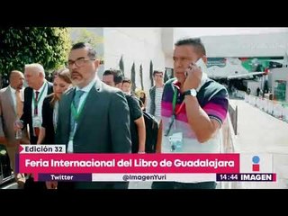 ¡Ya empezó la FIL de Guadalajara 2018! | Noticias con Yuriria