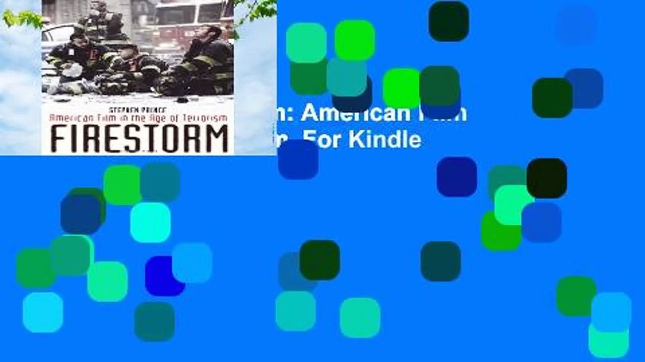 Full E-book  Firestorm: American Film in the Age of Terrorism  For Kindle
