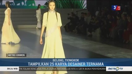 Pekan Busana Tiongkok 2019 di Beijing: Perayaan Mode yang Memukau 🇨🇳