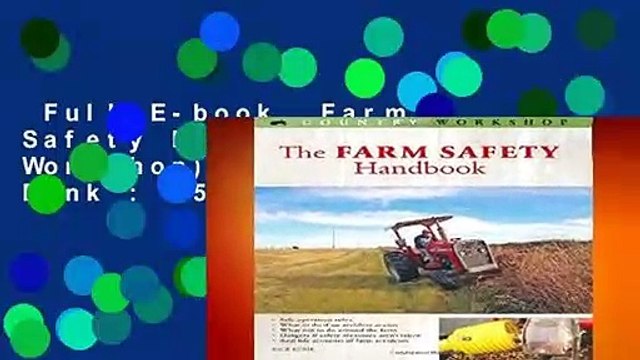 Full E-book Farm Safety Handbook (Country Workshop) Best Sellers Rank : #5