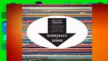 Full E-book  Democracy of Sound: Music Piracy and the Remaking of American Copyright in the