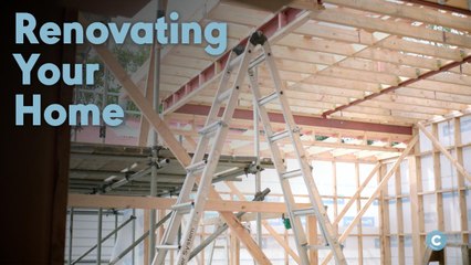 4 Things to Know Before Renovating Your Home