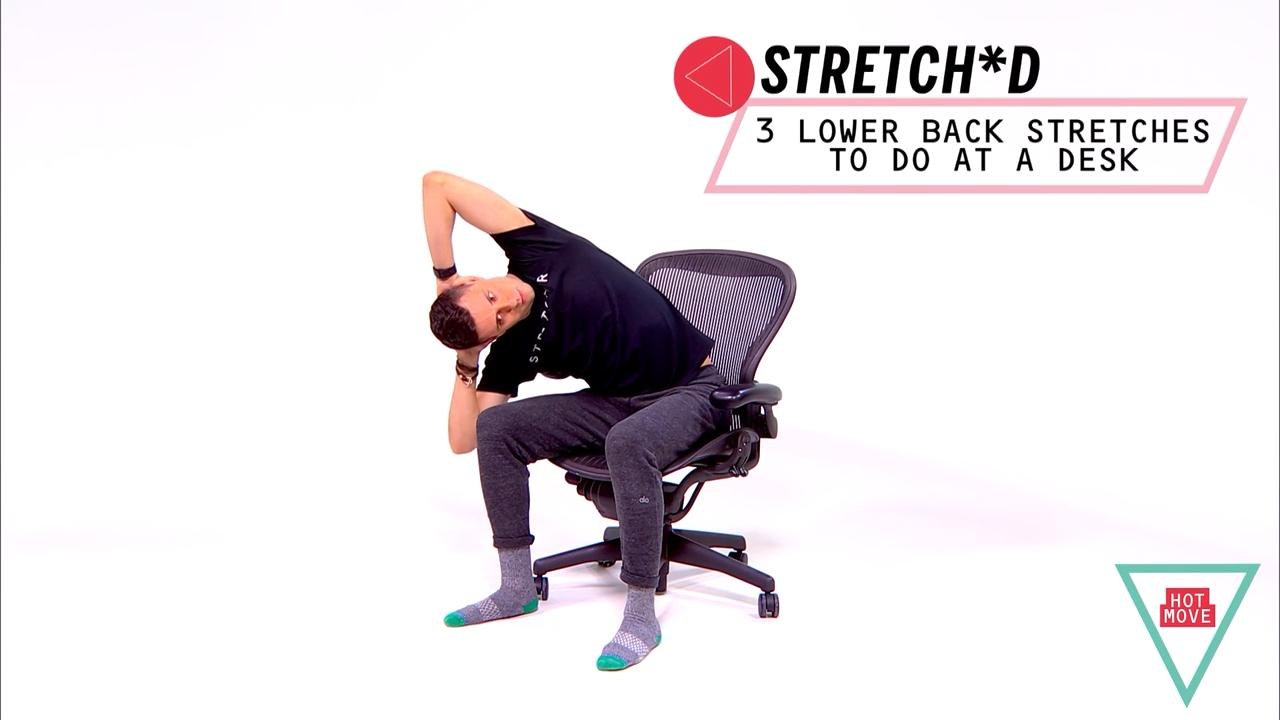 Stretch*d's 3 Lower Back Stretches To Do At A Desk
