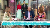 Revelan supuestos exigencias de Angélica Rivera a Peña Nieto para firmar el divorcio