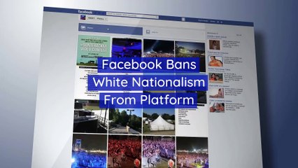 Facebook Bans White Nationalism From Platform