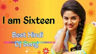 I am Sixteen Hindi Song 