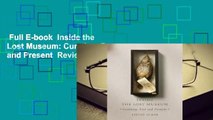 Full E-book  Inside the Lost Museum: Curating, Past and Present  Review