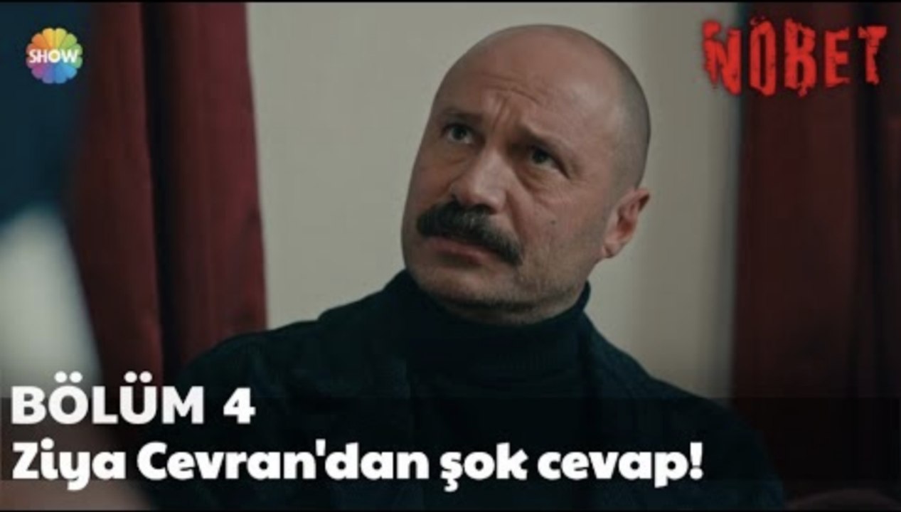 Nöbet 4. Bölüm | Ziya Cevran'dan şok cevap!