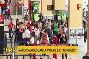 Aeropuerto Jorge Chávez: narcos arriesgan la vida de los “Burriers” para sacar droga del país