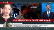 CHP'li Recep Gürkan darbeyi böyle kutladı