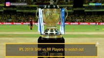 IPL 2019 | SRH vs RR match 8 preview: Sunrisers and Royals look to overturn disappointing starts