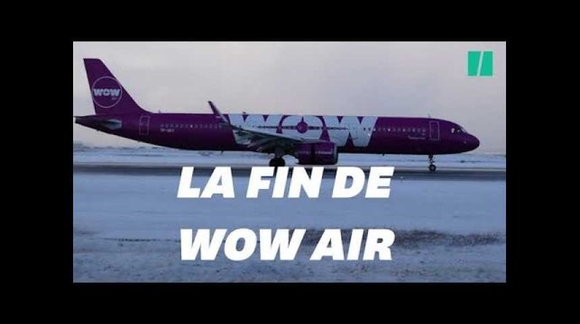 WOW Air cesse ses opérations, des milliers de vols bloqués