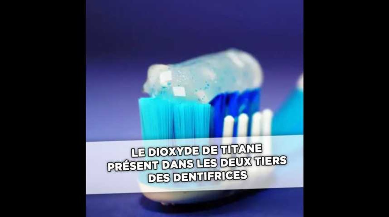 C'est quoi le dioxyde de titane, qu'on trouve dans deux tiers des dentifrices?