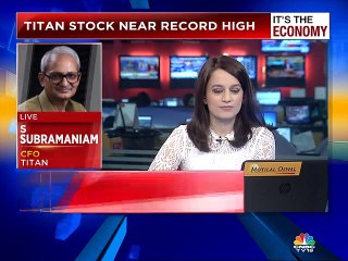 We have managed to weather weak industry sentiment: S Subramaniam, CFO, Titan