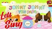 Johny Johny Yes Papa | Lets Sing | Nursery Rhymes | Learning | ABC - Kid's Play