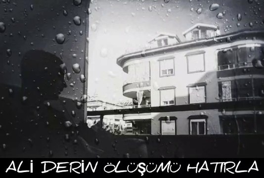 Ali Derin Ölüşümü Hatırla