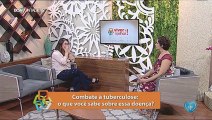 Combate à tuberculose: o que você sabe sobre essa doença?