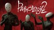 Pathologic 2 - Trailer date de sortie