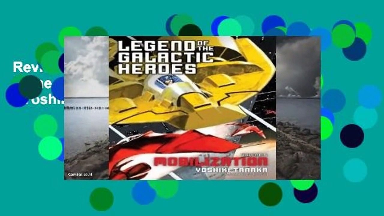 Review  Mobilization (Legend of the Galactic Heroes #5) - Yoshiki Tanaka