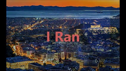 I Ran (May 2011 - August 2011)